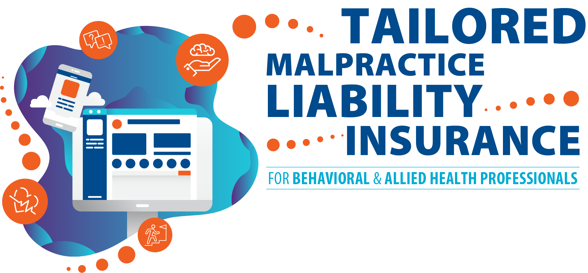 TAILORED MALPRACTICE LIABILITY INSURANCE